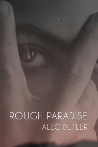 QueerEvents.ca - Book - Rough Paradise - Alec Butler