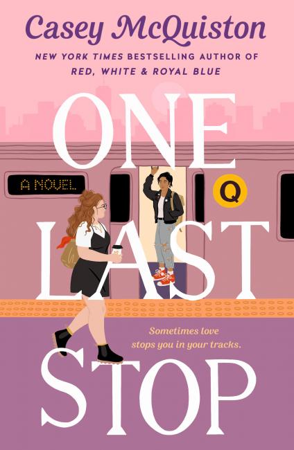 QueerEvents.ca - One Last Stop - Casey McQuinston